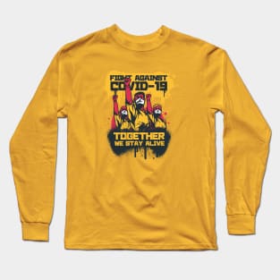 Fight Against Covid 19 Long Sleeve T-Shirt